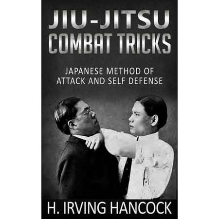 Jiu-Jitsu Combat Tricks - Japanese Method of Attack and Self Defense - (Best Form Of Self Defense)