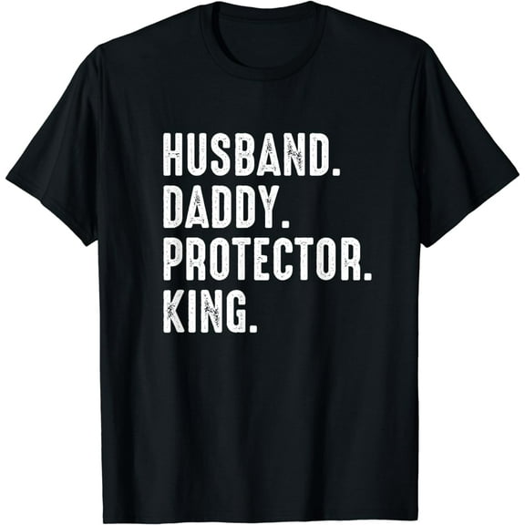 Husband Daddy Protector King Fathers Day T-Shirt