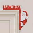 thumbnail image 6 of Christmas Santa Claus I Saw That Wooden Door Frame Decoration, Festive Wooden Door Corner Hanger, Santa Claus Christmas Decoration for Door Frame, Metal Wall Decor for Holiday Home Party, 6 of 7