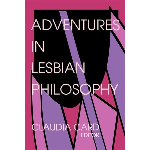 Hypatia Book Adventures in Lesbian Philosophy, (Paperback)