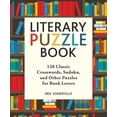 thumbnail image 1 of Pre-Owned Literary Puzzle Book: 120 Classic Crosswords, Sudoku, and Other Puzzles for Book Lovers (Paperback) 1510746234 9781510746237, 1 of 1