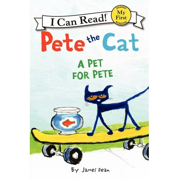 James Dean: Pete the Cat: a Pet for Pete (Paperback)