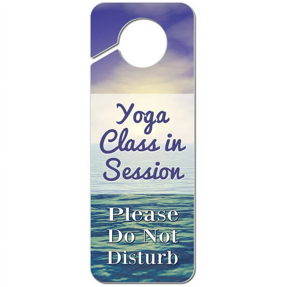 Yoga Class in Session Please Do Not Disturb Pastel Ocean Sunset Plastic Door Knob Hanger Warning Room Sign