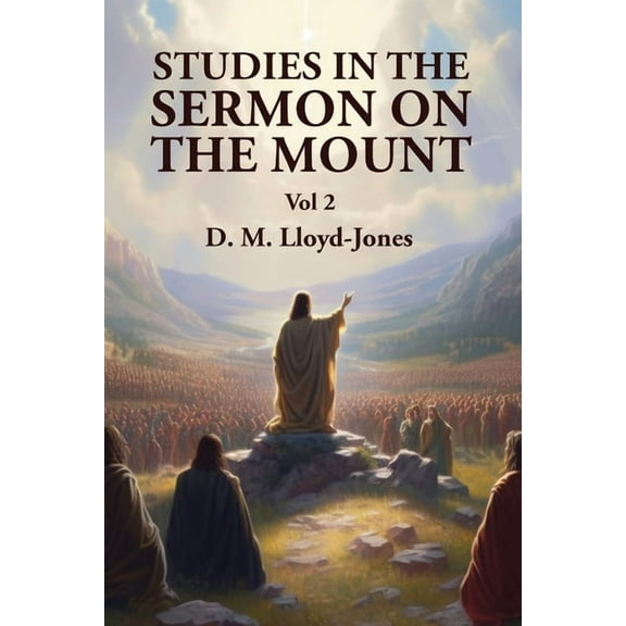 Studies in the Sermon on the Mount Vol 2 (Paperback)