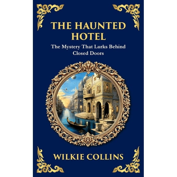 Library of Alexandria The Haunted Hotel: A Chilling Tale of Murder, Mystery, and the Supernatural (Deluxe Hardbound Edition), Book 325, (Hardcover)