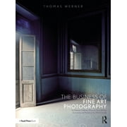 The Business of Fine Art Photography (Paperback)