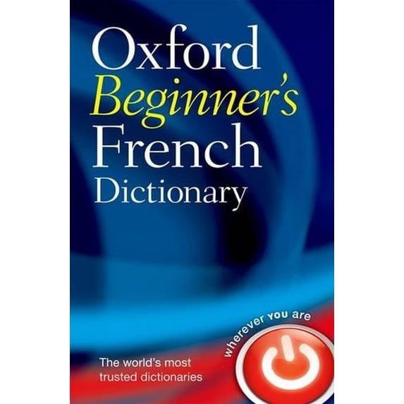 Pre-Owned Oxford Beginner's French Dictionary (Paperback) 0199298580 9780199298587