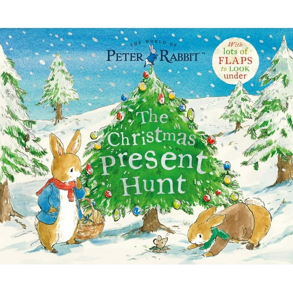 Peter Rabbit The Christmas Present Hunt: With Lots of Flaps to Look Under, (Hardcover)