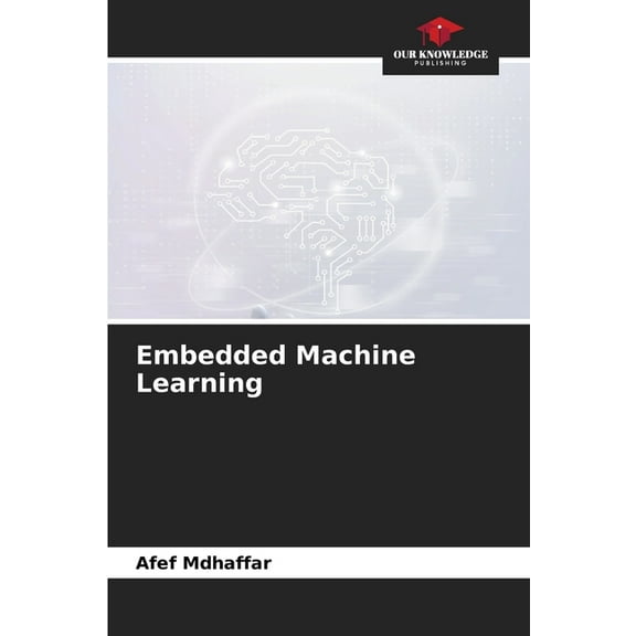 Embedded Machine Learning, (Paperback)