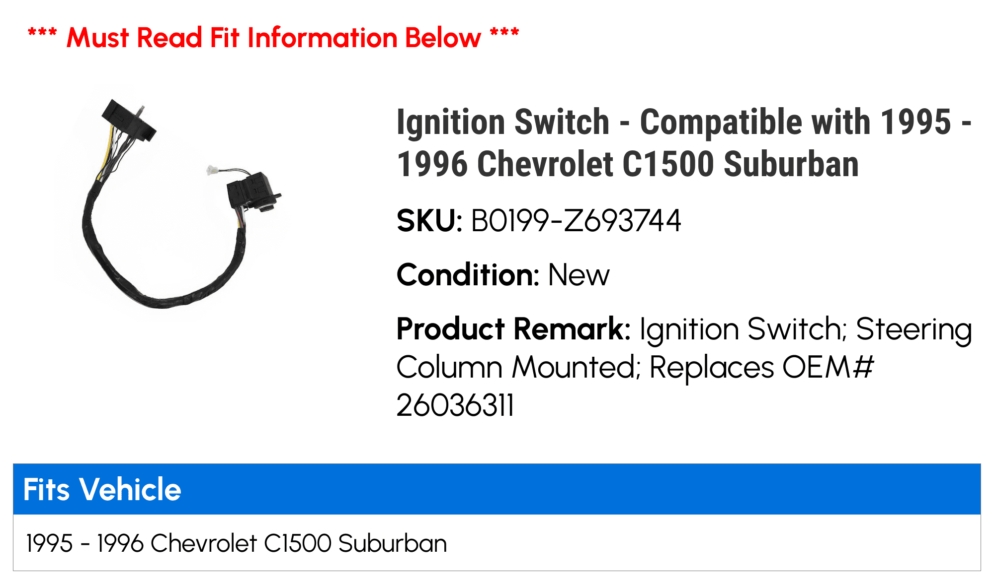 Ignition Switch - Compatible with 1995 - 1996 Chevrolet C1500 Suburban - Replacement