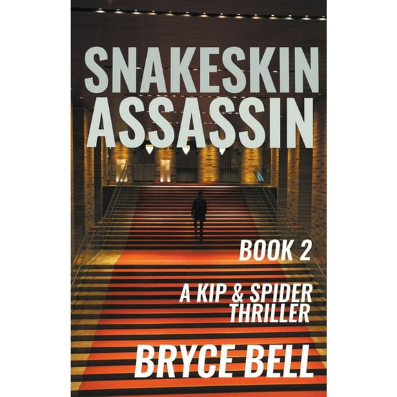 The Snakeskin Trilogy Snakeskin Assassin, Book 2, (Paperback)