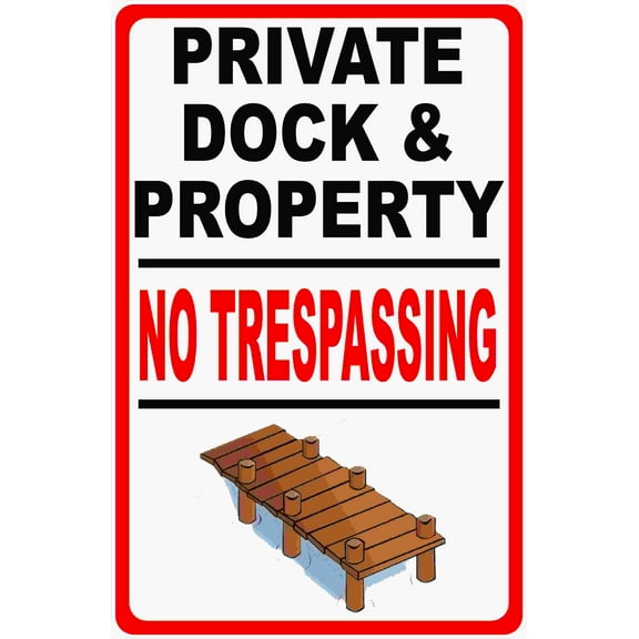 Private Dock & Property No Trespassing Sign