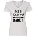 thumbnail image 3 of Inktastic I Got It from My Daddy Women's V-Neck T-Shirt, 3 of 5