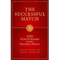 thumbnail image 1 of Pre-Owned The Successful Match: 200 Rules to Succeed in the Residency Match (Paperback) 0972556176 9780972556170, 1 of 1