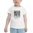 thumbnail image 2 of Dont Want None Unless You've Got Buns Hun Cute Toddler T-Shirts for Boys Girls (White, 3T), 2 of 5