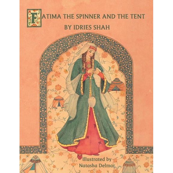 Teaching Stories: Fatima the Spinner and the Tent (Paperback)