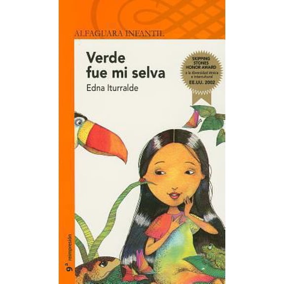 Pre-Owned Verde Fue Mi Selva = My Forest Was Green (Alfaguara Infantil) (Spanish Edition) (Paperback) 9978070974 9789978070970