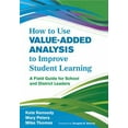 thumbnail image 1 of Pre-Owned How to Use Value-Added Analysis to Improve Student Learning: A Field Guide for School and District Leaders (Paperback) 1412996333 9781412996334, 1 of 1