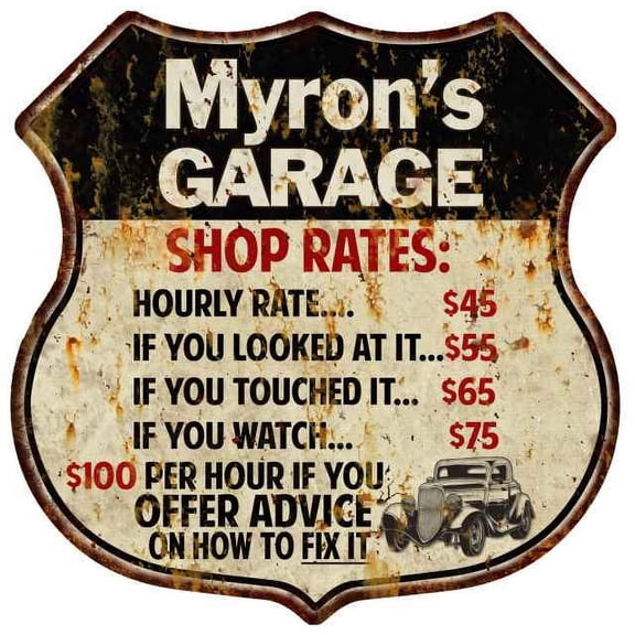 Myron's Garage Shop Rates Sign Gift 8x12 Metal Sign 211110019389