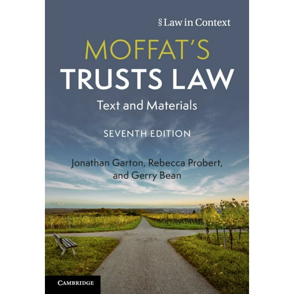 Law in Context Moffat's Trusts Law: Text and Materials, (Paperback)