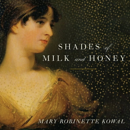 Shades of Milk and Honey - Audiobook