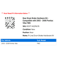 thumbnail image 2 of Rear Drum Brake Hardware Kit - Compatible with 2003 - 2008 Pontiac Vibe FWD 2004 2005 2006 2007, 2 of 2