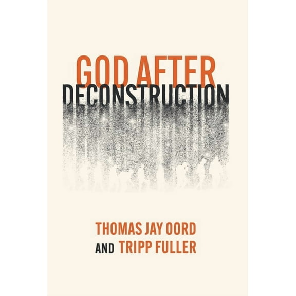 God After Deconstruction, (Hardcover)