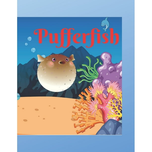Requests & Feelings: Pufferfish: Children Books About Sleep, Bedtime story,  Fable Of Pufferfish, tales to help children fall asleep fast. Fables for  Kids, Animal Short Stories, By Picture Book For Kid -