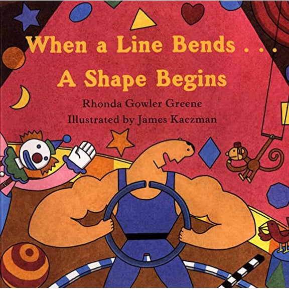Pre-Owned When a Line Bends...: A Shape Begins (Paperback) 0618152415 9780618152414