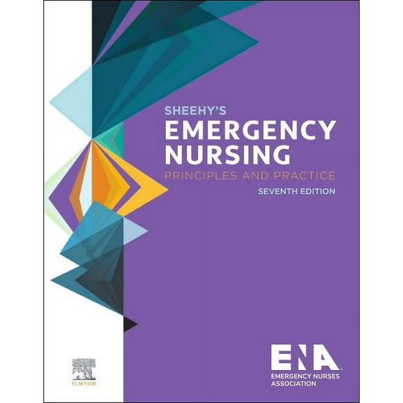 Sheehy's Emergency Nursing: Principles and Practice, (Hardcover)