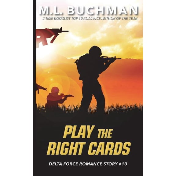 Delta Force Short Stories Play the Right Cards, Book 10, (Paperback)