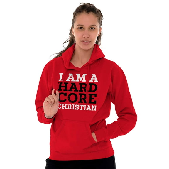 Hard Core Christian Religious Faith Hoodie Sweatshirt Women Men Brisco Brands S