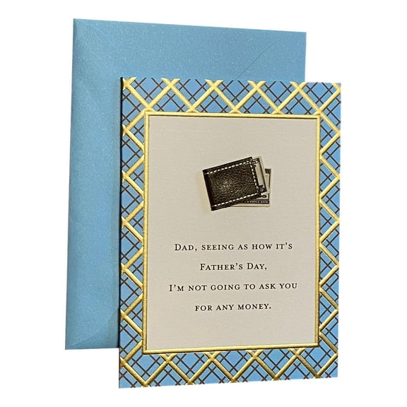 Father's Day Greeting Card - Dad, seeing as how it's Father's Day, I'm not going ...