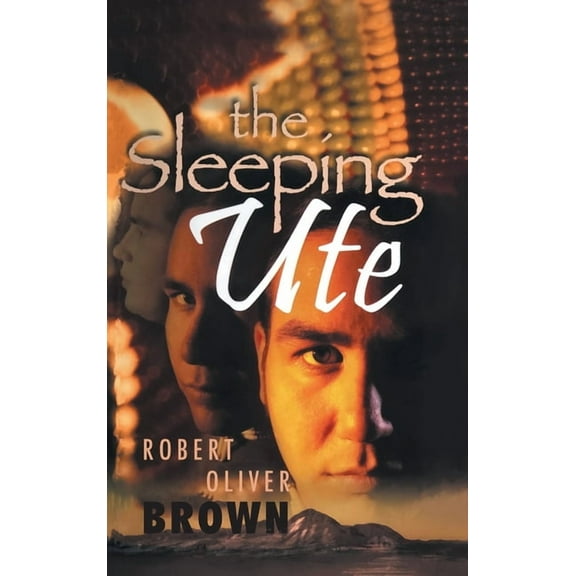 The Sleeping Ute, (Hardcover)