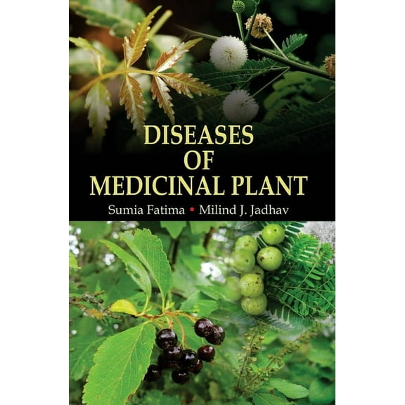 Diseases of Medicinal Plant, (Hardcover)