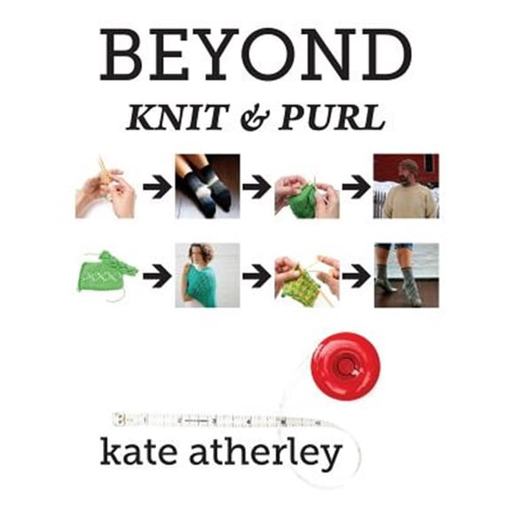 Pre-Owned Beyond Knit and Purl (Paperback) 1937513033 9781937513030