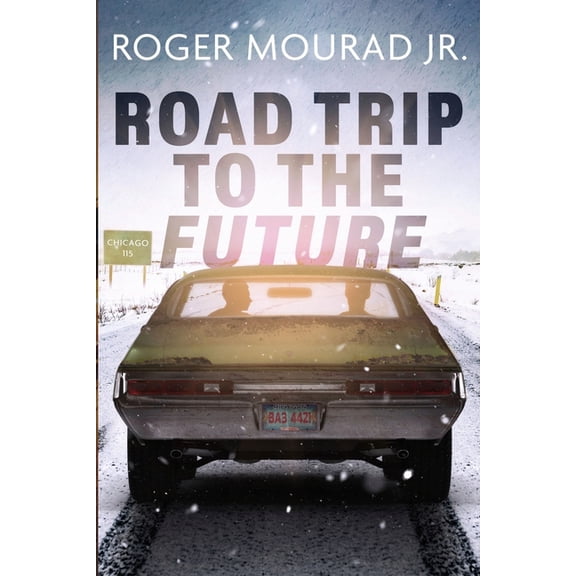 Road Trip to the Future, (Paperback)