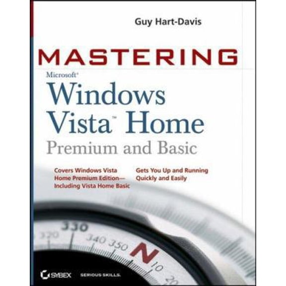 Pre-Owned Mastering Windows Vista Home : Premium and Basic