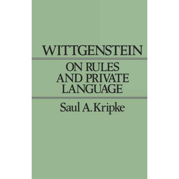 Wittgenstein on Rules and Private Language: An Elementary Exposition (Paperback)