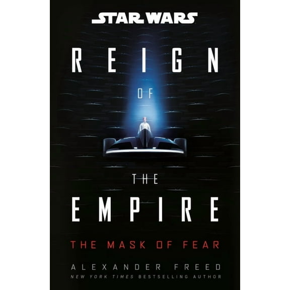 Star Wars: Reign of the Empire Star Wars: The Mask of Fear (Reign of the Empire), (Hardcover)