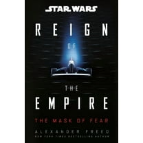 Star Wars: Reign of the Empire Star Wars: The Mask of Fear (Reign of the Empire), (Hardcover)