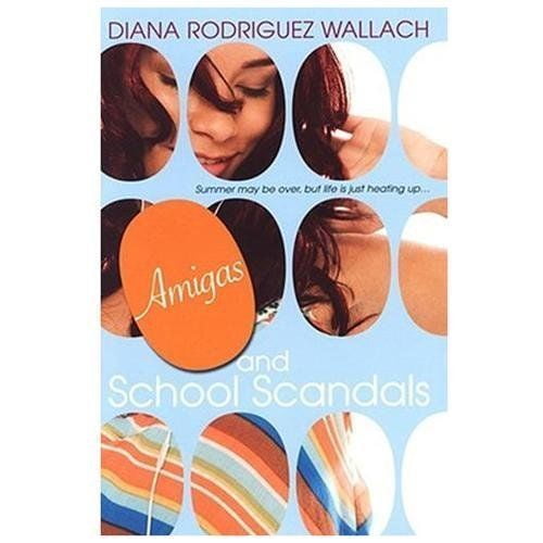 Scandales Amigas and School par Wallach, Diana Rodriguez