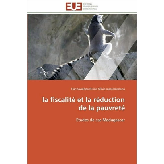 Omn.Univ.Europ.: La fiscalité et la réduction de la pauvreté (Paperback)