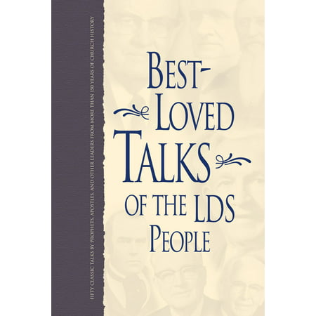 Best Loved Talks of the LDS People - eBook (Best Lds Conference Talks)