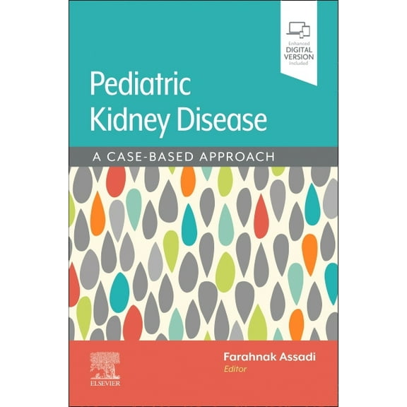 Assadi/Pediatric Kidney Disease: A Case-Based Approach, (Paperback)