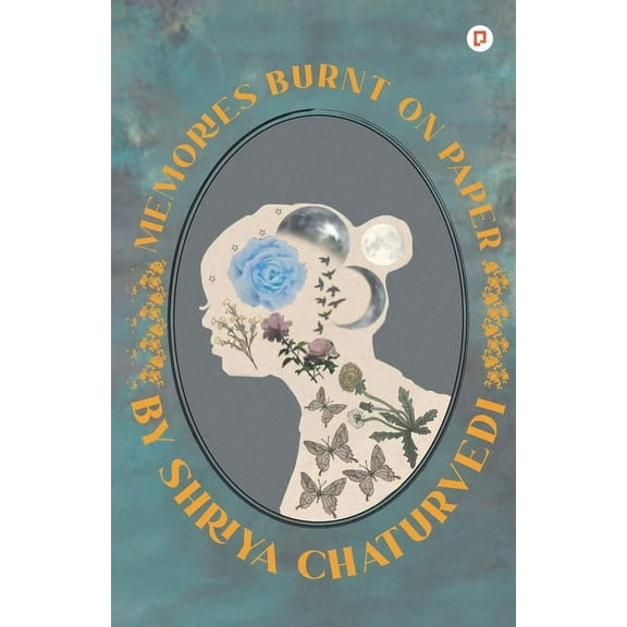 Memories Burnt on Paper (Paperback)