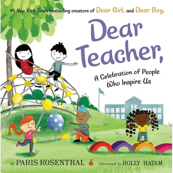 Dear Teacher: A Celebration of People Who Inspire Us, (Hardcover)