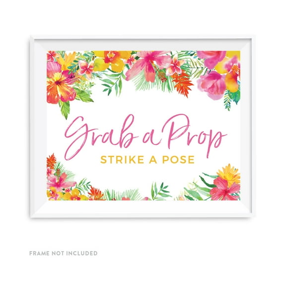 Tropical Floral Garden Party Wedding Party Signs, Grab a Prop & Strike a Pose Photobooth Sign, 8.5x11-inch