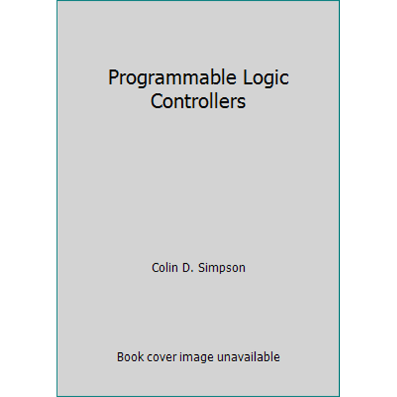 Pre-Owned Programmable Logic Controllers (Hardcover) 0968686036 9780968686034