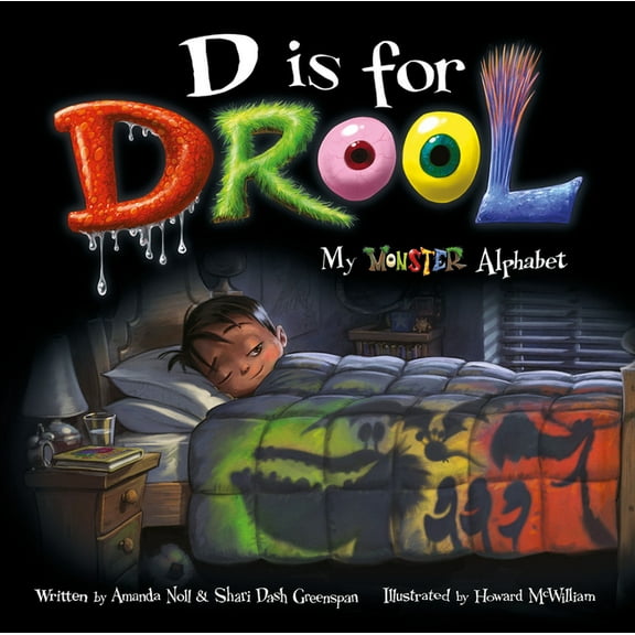 I Need My Monster D Is for Drool: My Monster Alphabet, (Hardcover)